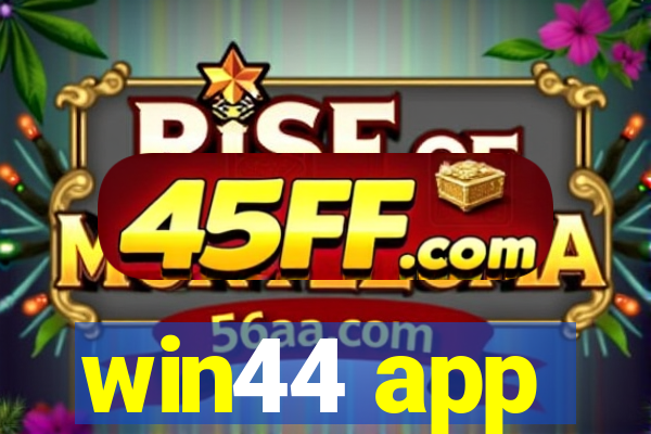 win44 app